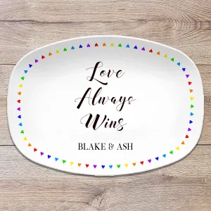 Love Always Wins Personalized Platter